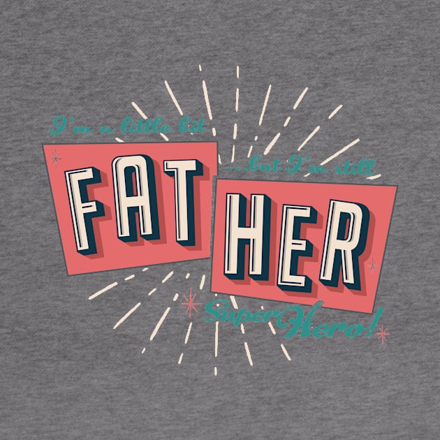 Father vintage retro tee smart slogan (light colors) by Shockin' Steve